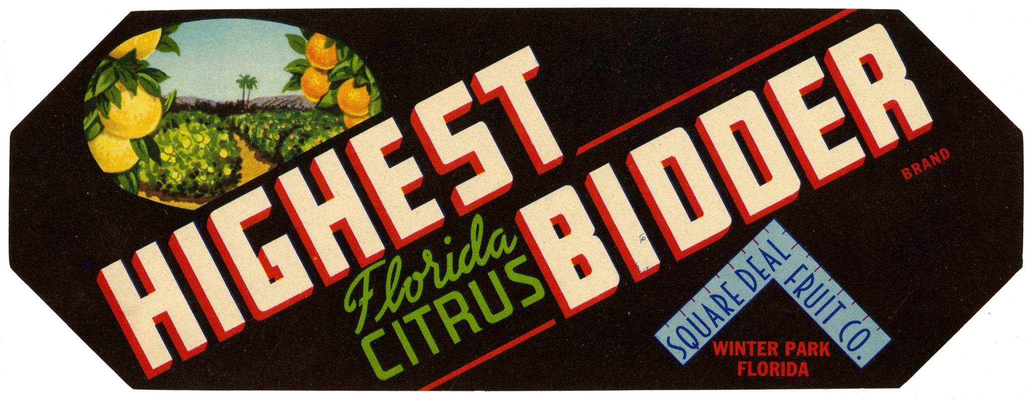 Anonymous - Highest Bidder Brand Florida Citrus Label
