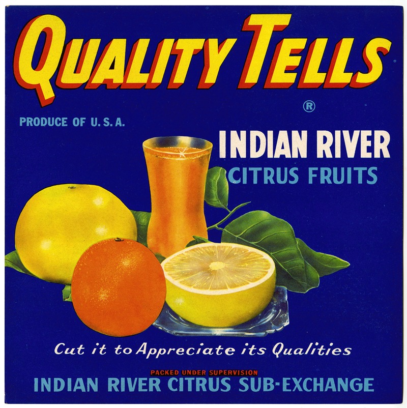 Anonymous - Quality Tells Citrus Label