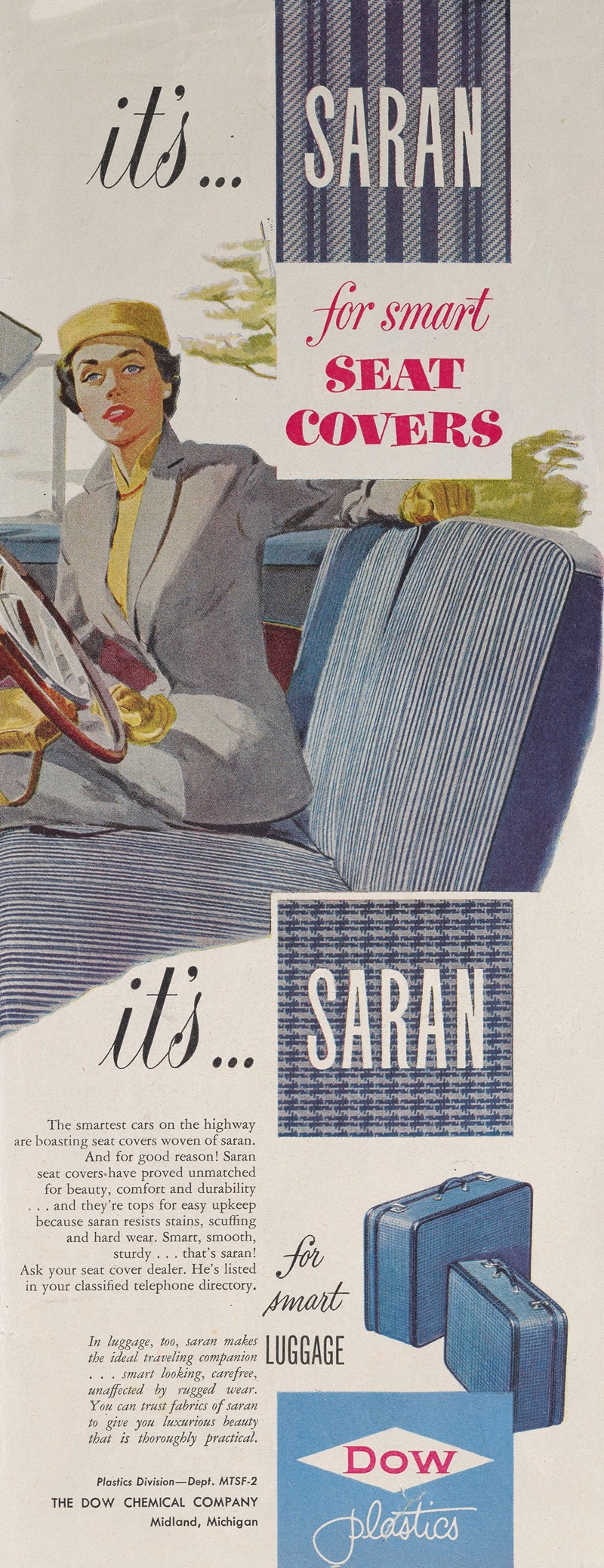 Dow Chemical Company - It’s…SARAN for Smart Seat Covers…It’s…SARAN for Smart Luggage