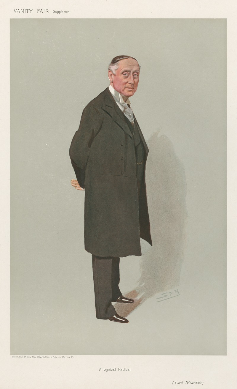 Leslie Matthew Ward - Politicians – ‘A Cynical Radical’. Lord Weardale. 25 July 1906