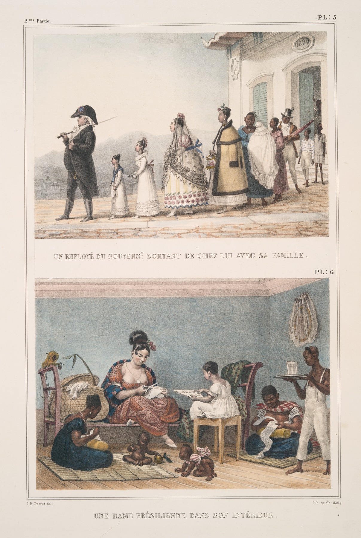 Jean Baptiste Debret - Un employé du gouvernement sortant de chez lui avec sa famille; Une dame brésilienne dans son intérieur