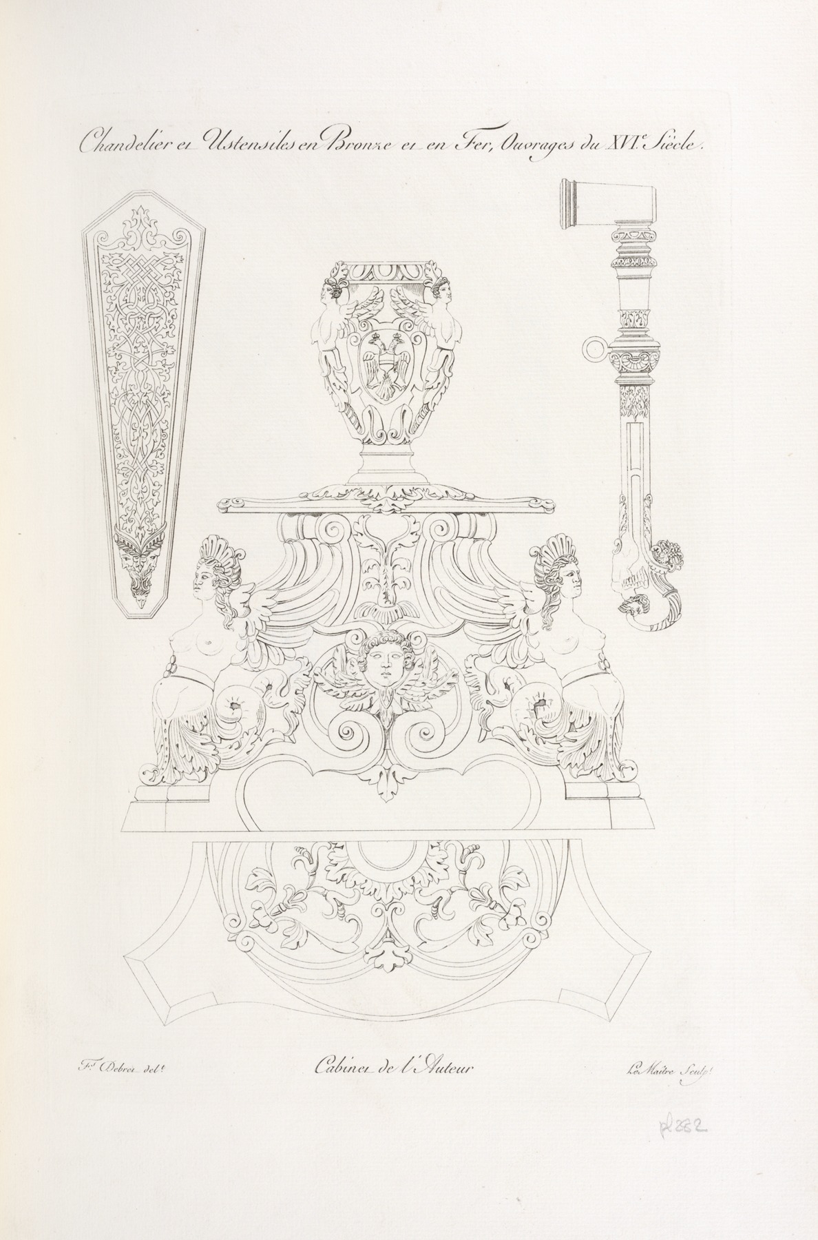 Nicolas Xavier Willemin - Chandelier et ustensiles en bronze et en fer, ouvrages du XVIe. siècle.