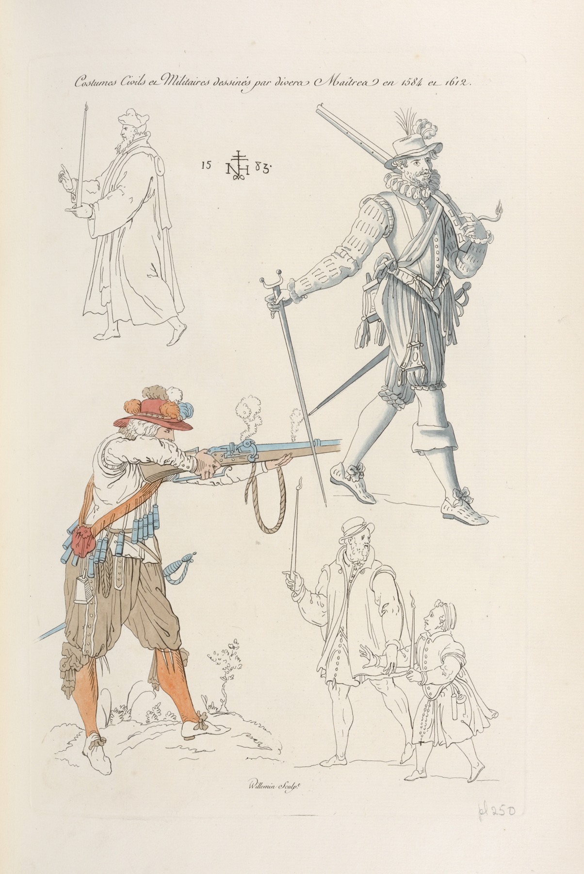 Nicolas Xavier Willemin - Costumes civils et militaires dessinés par divers maîtres en 1584 et 1612.