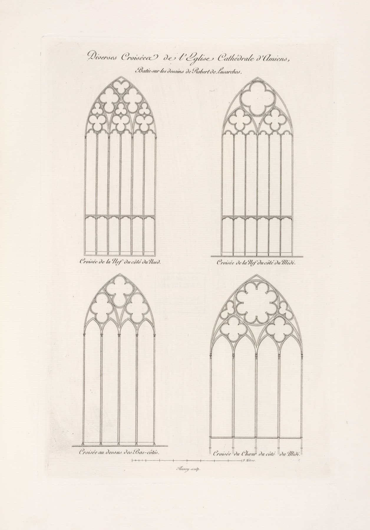 Nicolas Xavier Willemin - Diverses croisées de l’église cathédrale d’Amiens, baties sur les dessins de Robert de Lusarches.