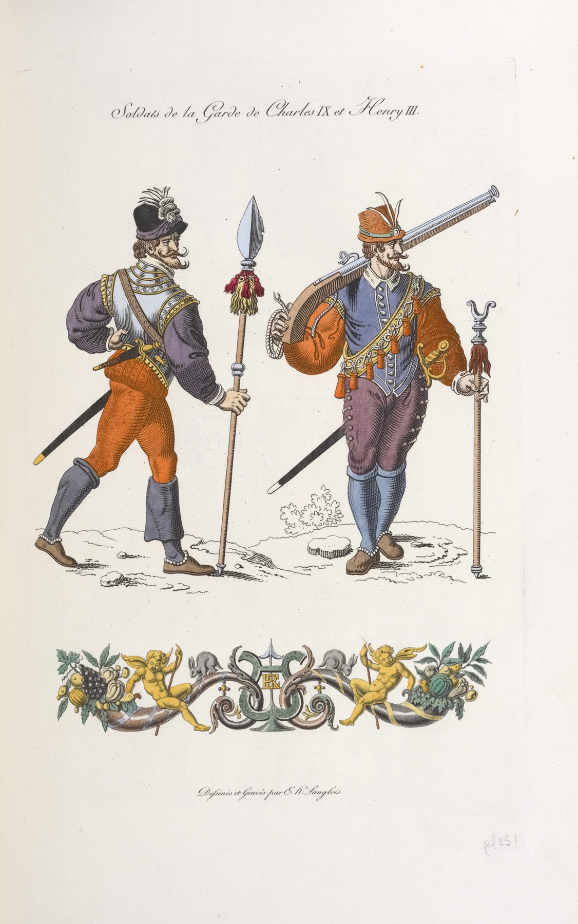 Nicolas Xavier Willemin - Soldats de la garde de Charles IX et Henry III.