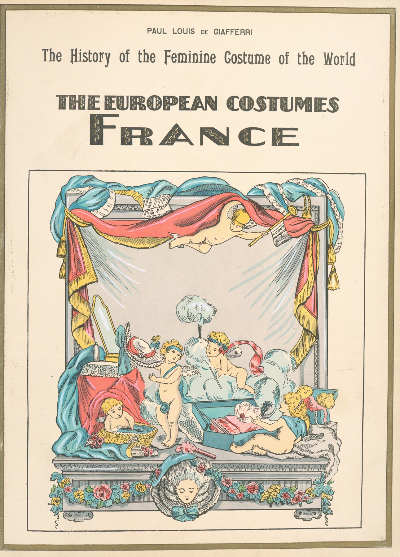 Paul Louis de Giafferri - The European costumes – France