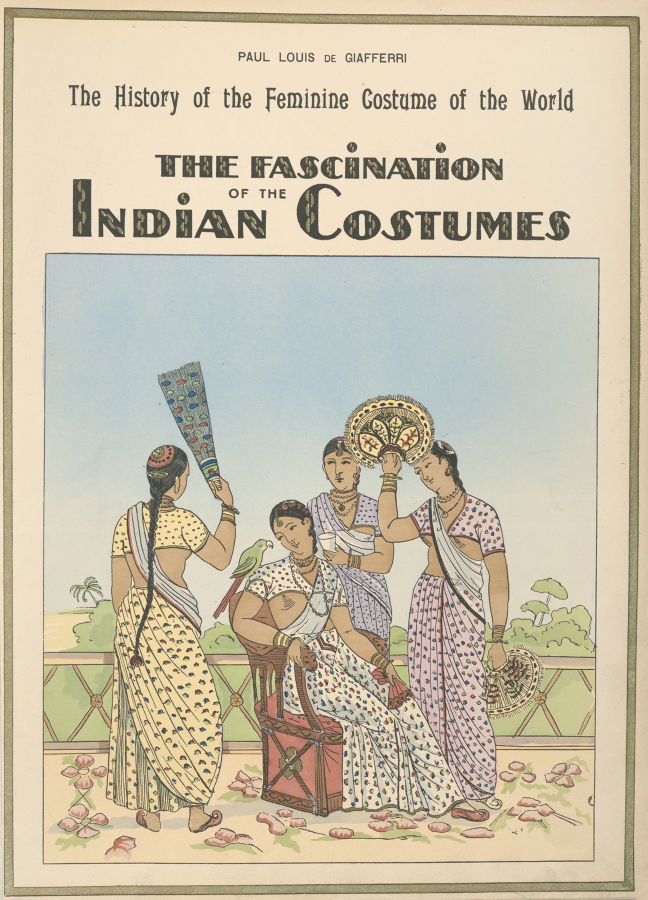 Paul Louis de Giafferri - The fascination of the Indian costumes