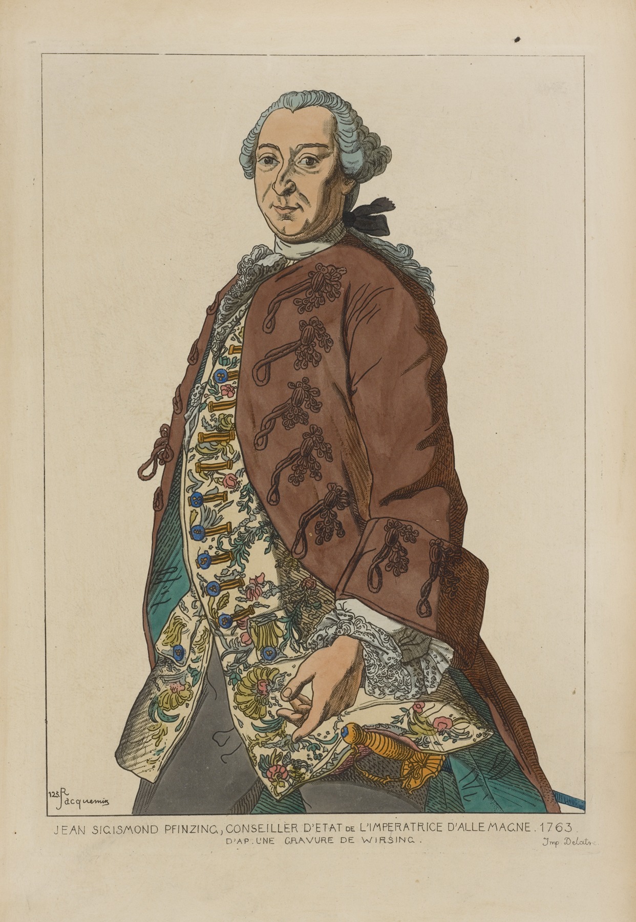 Raphaël Jacquemin - Jean Sigismond Pfinzing, conseiller d’etat de l’imperatrice d’Allemagne. 1763