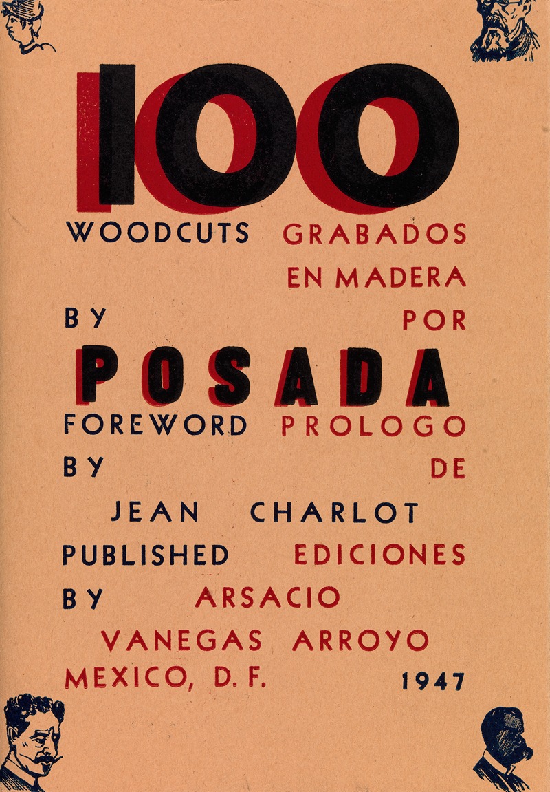 José Guadalupe Posada - 100 Woodcuts by Posada