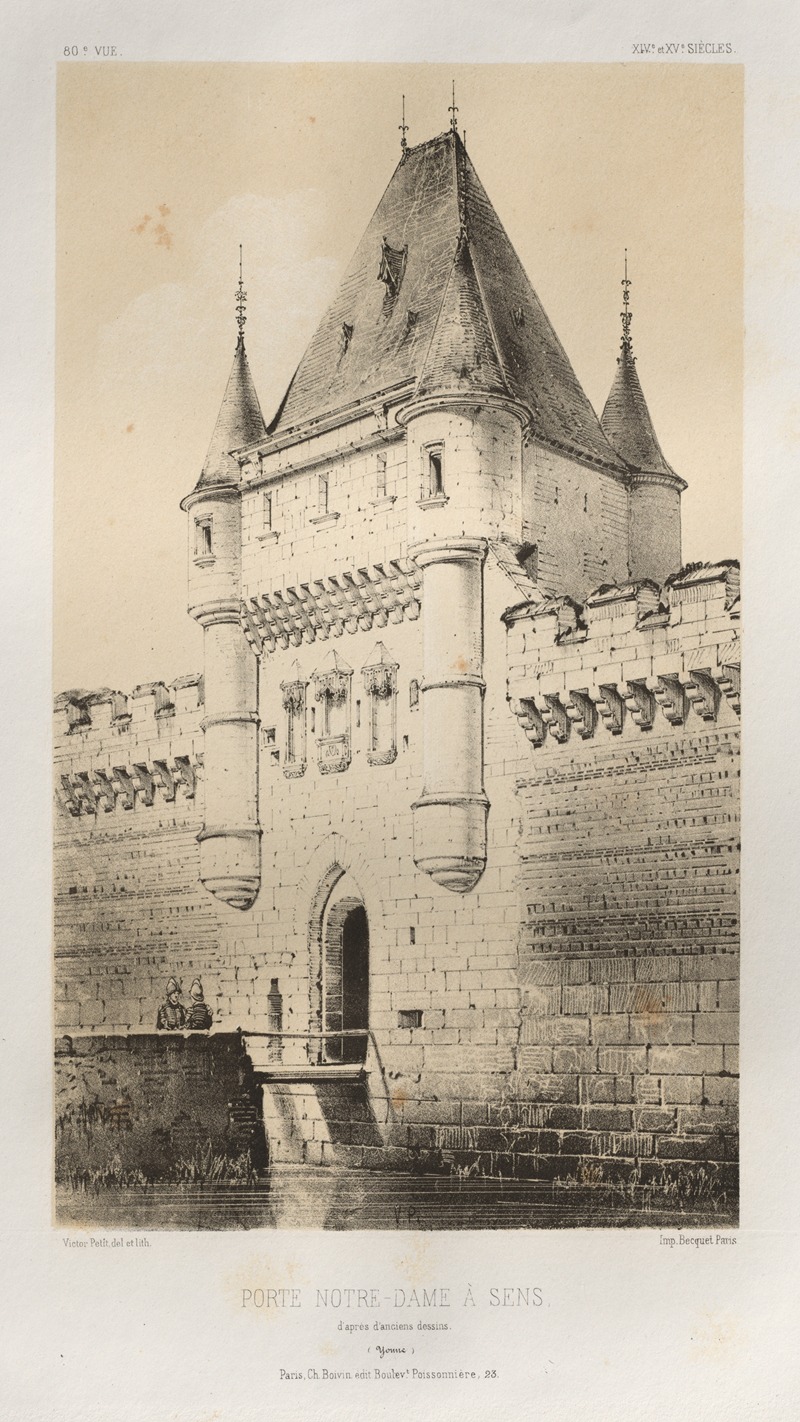 Victor Petit - Porte Notre-Dame à Sens d’après d’ancienNEs dessins (Yonne)