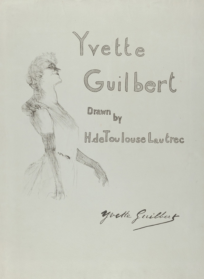 Henri de Toulouse-Lautrec - Cover – Yvette Guilbert