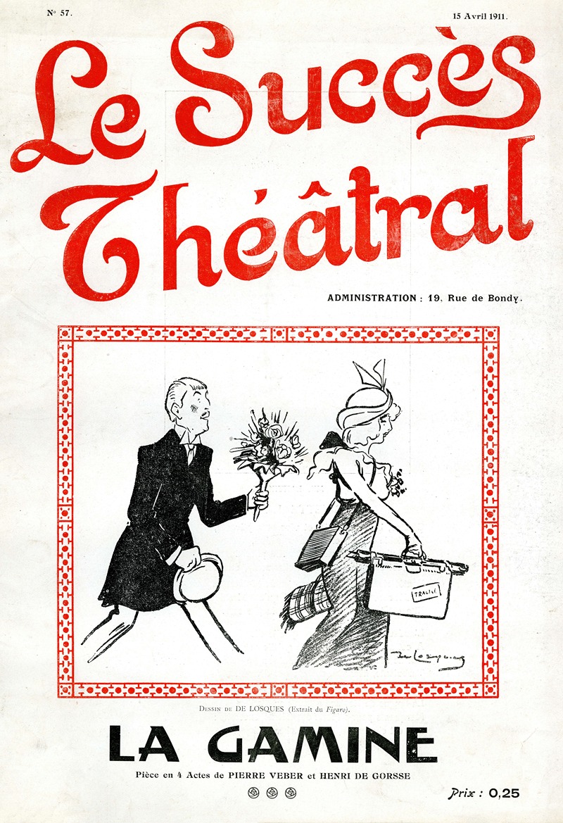 Daniel de Losques - Le succès théâtral ; No. 57, 15 avril 1911