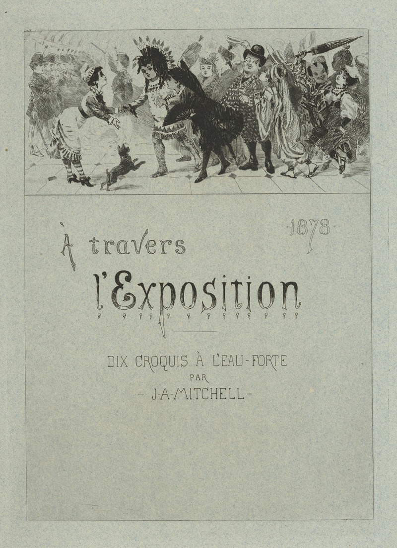 John Ames Mitchell - A travers l’Exposition – Title page