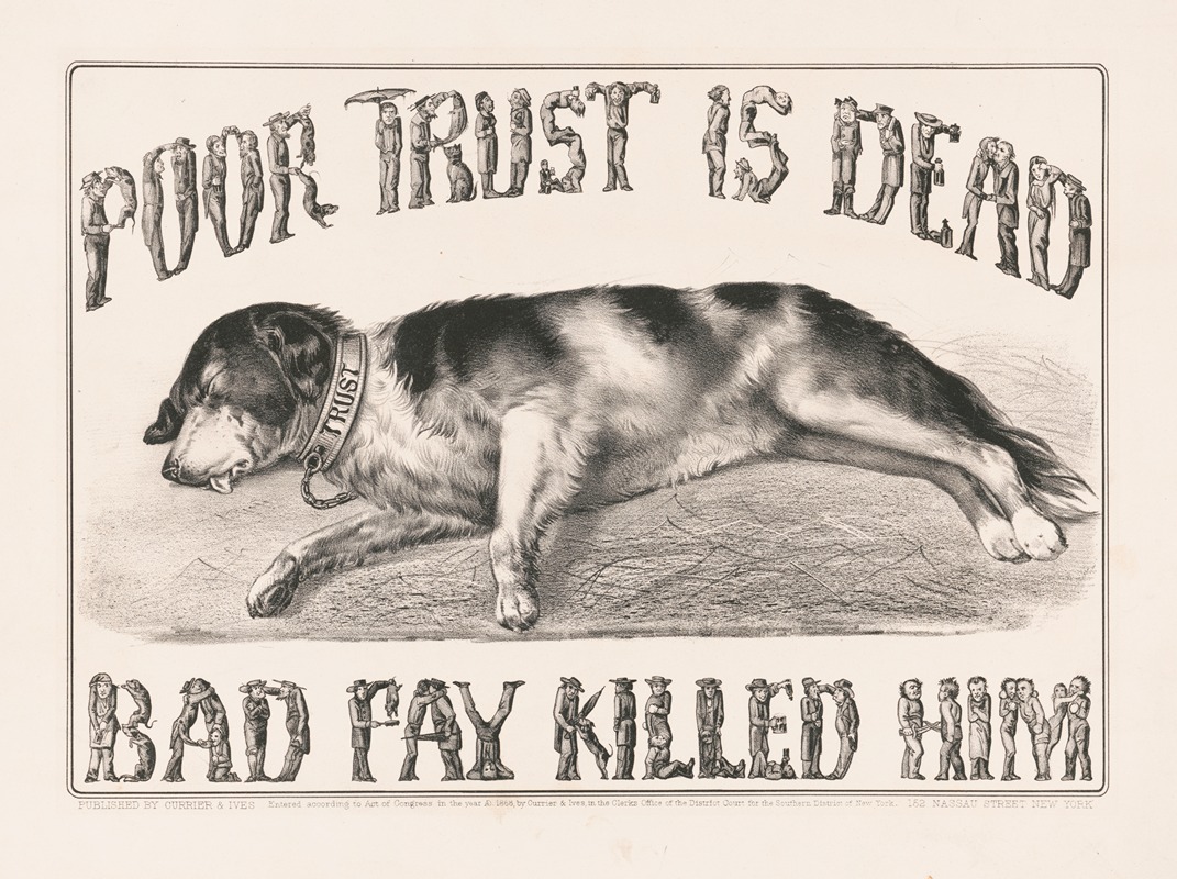 Currier & Ives. - Poor trust is dead; bad pay killed him