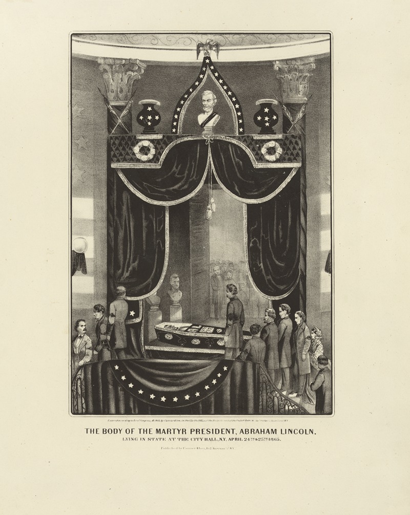 Currier & Ives. - The body of the martyr President, Abraham Lincoln. Lying in state at the City Hall, N.Y. April, 24th & 25th 1865