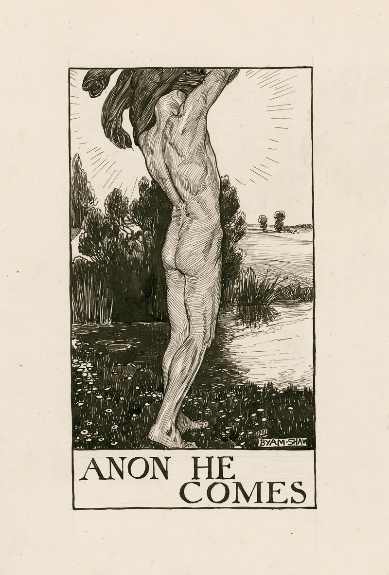 Byam Shaw - Poems; Anon he comes