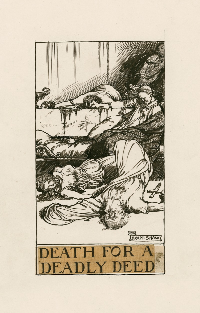 Byam Shaw - Titus Andronicus; Death for a deadly deed Act V Scene III