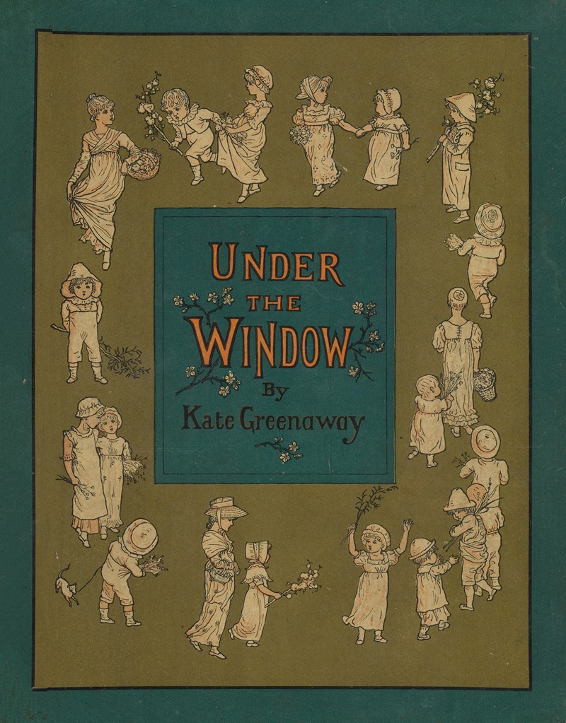 Kate Greenaway - Under the window; pictures & rhymes for children Pl.01