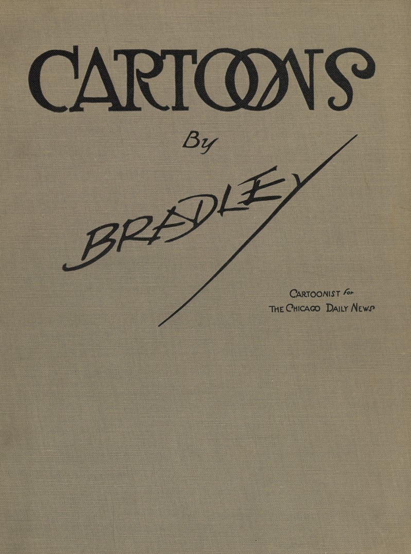 Luther Daniels Bradley - Cartoons by Bradley – Cover