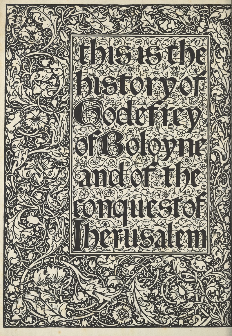 Sir Edward Coley Burne-Jones - This is the history of Godfrey of Boloyne and of the conquest of Jerusalem – Titlepage
