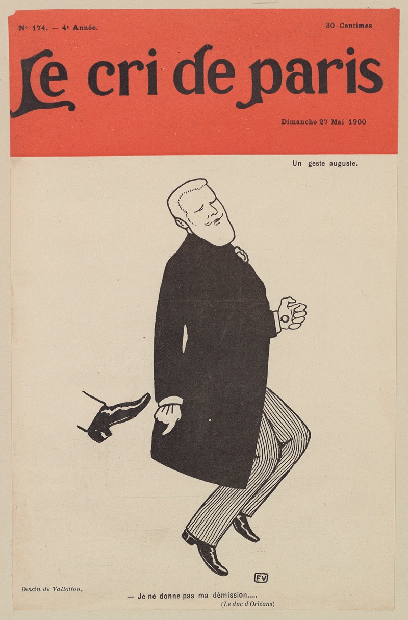 Félix Vallotton - Je ne donne pas ma demission…(Le duc d’Orleans’)