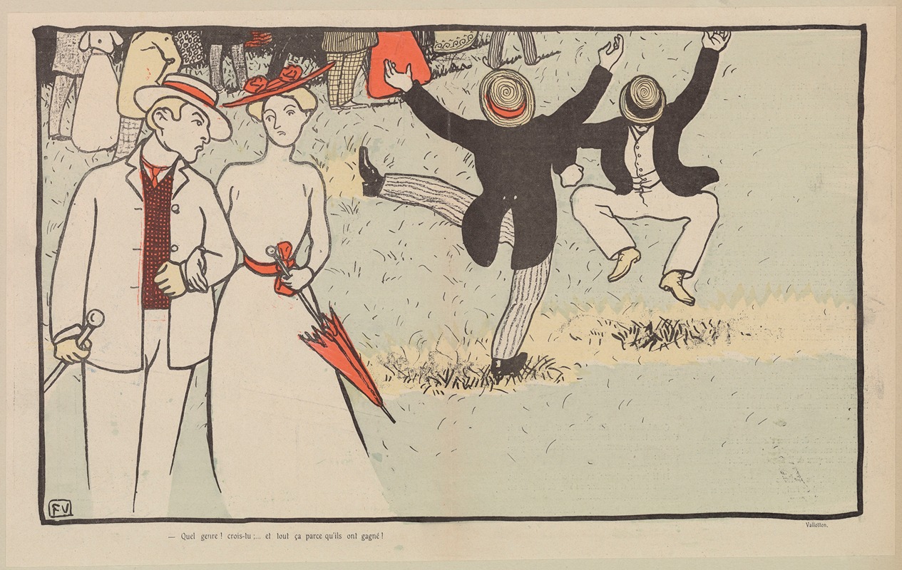 Félix Vallotton - Quel genre! crois-tu;… et tout ça parce qu’ils ont gagné!